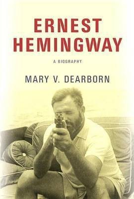 Ernest Hemingway(English, Hardcover, Dearborn Mary V)