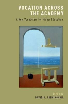 Vocation across the Academy(English, Hardcover, unknown)