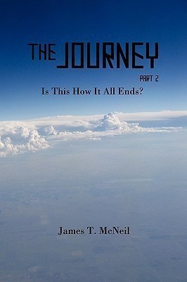 The Journey Part 2(English, Paperback, McNeil James T)
