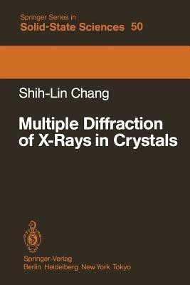 Multiple Diffraction of X-Rays in Crystals(English, Paperback, In-Hang Shih-Lin)