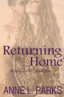 Returning Home(English, Paperback, Parks Anne L)