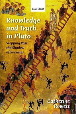 Knowledge and Truth in Plato(English, Hardcover, Rowett Catherine)