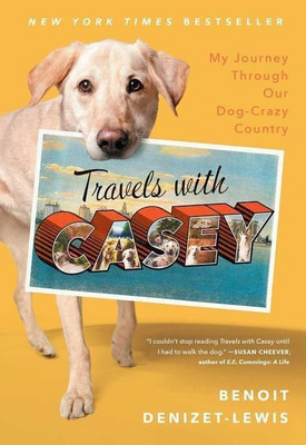 Travels with Casey(English, Paperback, Denizet-Lewis Benoit)