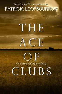 The Ace of Clubs(English, Paperback, Loofbourrow Patricia)