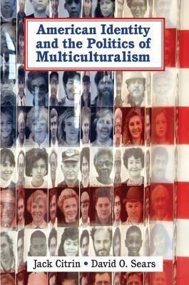 American Identity and the Politics of Multiculturalism(English, Hardcover, Citrin Jack)