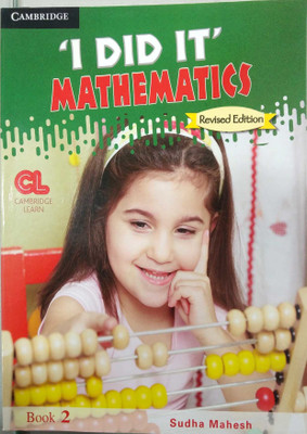 CAMBRIDGE I DID IT MATHEMATIC - 2(Paperback, CAMBRIDGE UNIVERSITY PRESS)