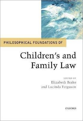 Philosophical Foundations of Children's and Family Law(English, Hardcover, unknown)