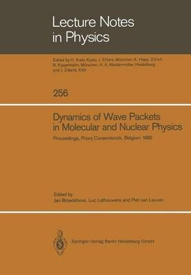 Dynamics of Wave Packets in Molecular and Nuclear Physics(English, Paperback, unknown)