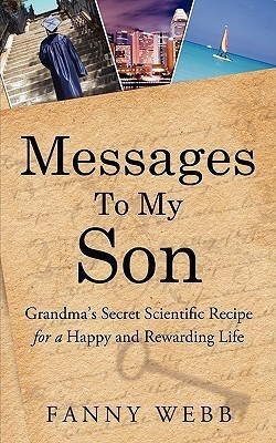 Messages to My Son(English, Paperback, Webb Fanny)