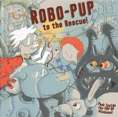 Robo-pup to the Rescue!(English, Hardcover, Taylor Dereen)
