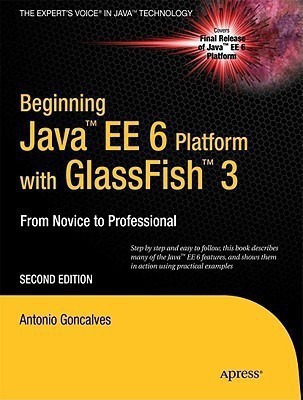 Beginning Java EE 6 with GlassFish 3(English, Paperback, Goncalves Antonio)