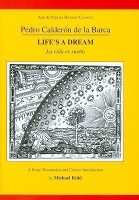 Calderon: Life's A Dream(English, Paperback, Kidd Michael)