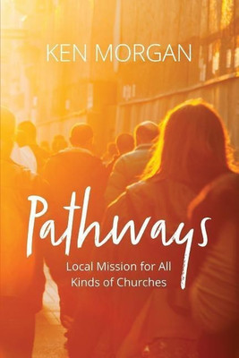 Pathways(English, Paperback, Morgan Kenneth L)