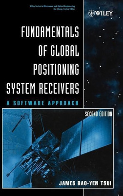 Fundamentals of Global Positioning System Receivers(English, Hardcover, Tsui James Bao-Yen)
