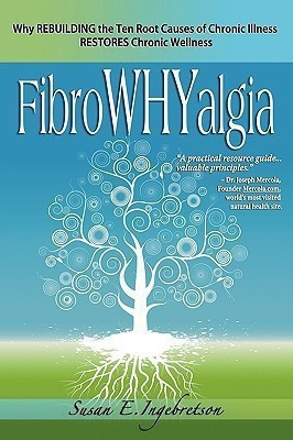 FibroWHYalgia(English, Paperback, Ingebretson Susan E)