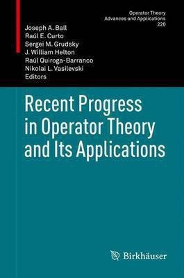 Recent Progress in Operator Theory and Its Applications(English, Paperback, unknown)