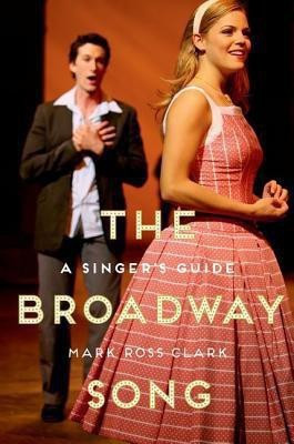 The Broadway Song(English, Paperback, Clark Mark Ross)