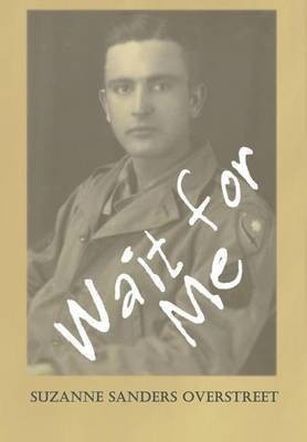 Wait for Me(English, Hardcover, Sanders Overstreet Suzanne)