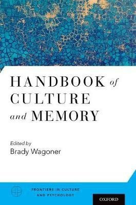 Handbook of Culture and Memory(English, Paperback, unknown)