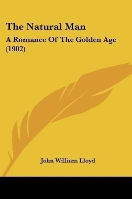 The Natural Man(English, Paperback, Lloyd John William)