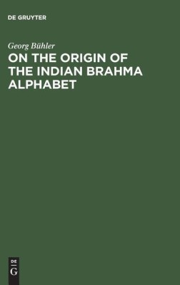 On the origin of the Indian Brahma alphabet(English, Hardcover, Buhler Georg)