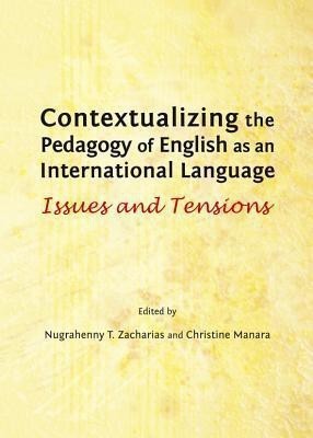 Contextualizing the Pedagogy of English as an International Language(English, Hardcover, unknown)