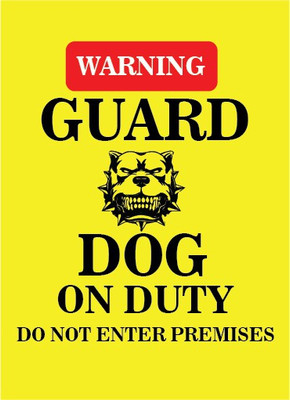 VVWV GUARD DOG ON DUTY ON IGN STICKER Emergency Sign