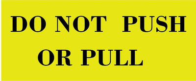 VVWV DO NOT PUSH OR PULL SIGN STICKER Emergency Sign