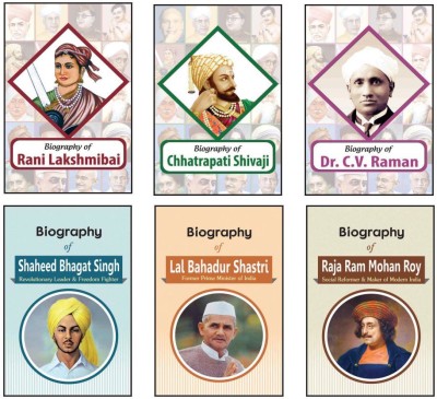 Biography Of Rani Lakshmibai, Chhatrapati Shivaji, Dr. C.V. Raman, Shaheed Bhagat Singh, Lal Bahadur Shastri, Raja Ram Mohan Roy (Set Of 6 Books)(Paperback, RPH Editorial Board)