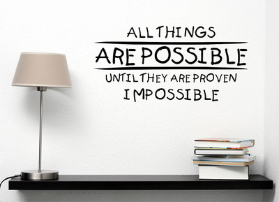 WALLDECORS 60.96 cm ALL THINGS ARE POSSIBLE STICKERS Self Adhesive Sticker(Pack of 1)