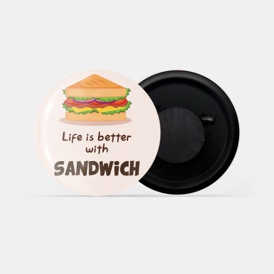 dhcrafts White color Life Is Better With Sandwich D3 Pack of 1 Fridge Magnet Pack of 1(White)