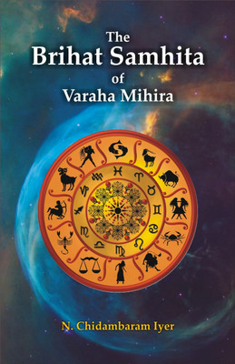 BRIHAT SAMHITA OF VARAHA MIHIRA(Hardcover, N. CHIDABARAM IYER)