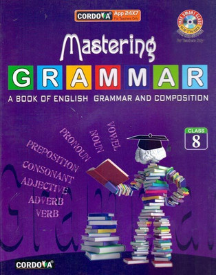 Mastering Grammar Class - 8(English, Paperback, David Burns, Saroja Nagarajan, Elizabeth Celesia, Dorthea Brook)