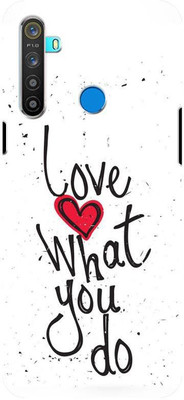 NDCOM Back Cover for REALME 5i Love What You Do Printed(Multicolor, Hard Case, Pack of: 1)