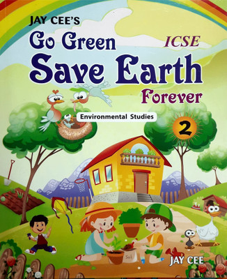 Jaycee ICSE Class 2 Go Green Save Earth(Paperback, Jaycee)