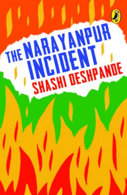 The Narayanpur Incident(English, Paperback, Deshpande Shashi)