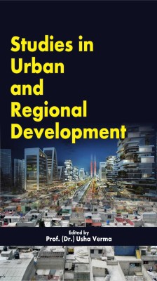 Studies in Urban and Regional Development(Hardcover, Prof. (Dr.) Usha Verma)