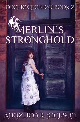 Merlin's Stronghold(English, Paperback, Jackson Angelica R)