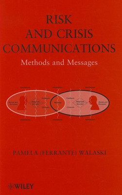 Risk and Crisis Communications(English, Hardcover, Walaski Pamela (Ferrante))