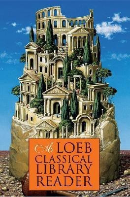 A Loeb Classical Library Reader(English, Paperback, Loeb Classical Library)