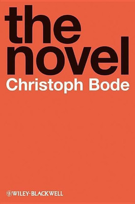 The Novel(English, Paperback, Bode Christoph)