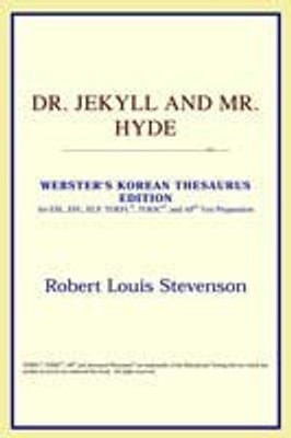 Dr. Jekyll and Mr. Hyde (Webster's Korean Thesaurus Edition)(English, Paperback, Icon Reference)