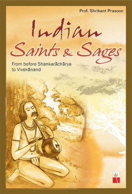 Indian Saints & Sages(English, Paperback, Shrikant Prasoon)