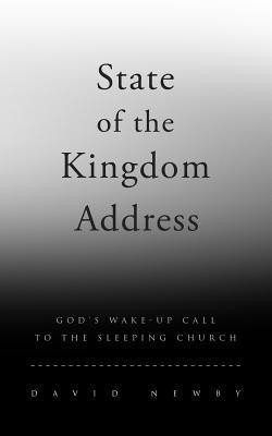 State of the Kingdom Address(English, Paperback, Newby David G)
