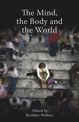 Mind, the Body and the World(English, Paperback, unknown)