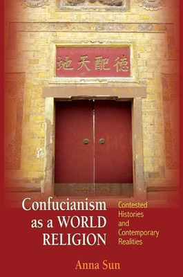 Confucianism as a World Religion(English, Paperback, Sun Anna)