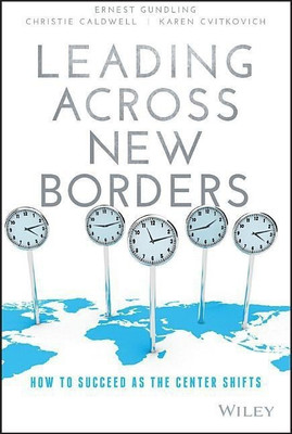 Leading Across New Borders(English, Hardcover, Gundling Ernest)