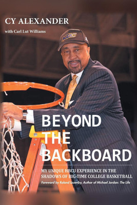 Beyond the Backboard(English, Paperback, Walker Alexander Cyrus III)