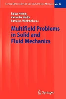 Multifield Problems in Solid and Fluid Mechanics(English, Paperback, unknown)