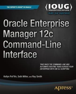Oracle Enterprise Manager 12c Command-Line Interface(English, Paperback, Pot'Vin Kellyn)